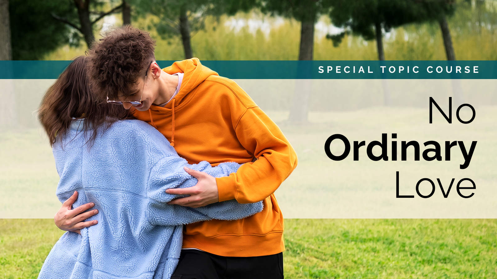 No Ordinary Love course with Caron Starobin